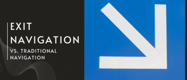 Exit Navigation vs. Traditional Navigation: What’s the Difference?