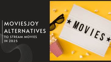 Top 10 MoviesJoy Alternative to Stream Movies in 2025