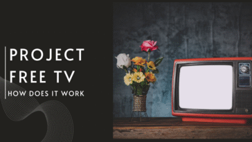 What Is Project Free TV and How Does It Work in 2025?