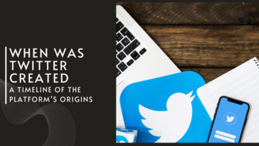 When Was Twitter Created? A Timeline of the Platform’s Origins