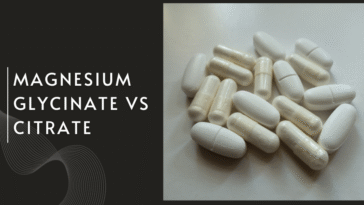 Magnesium Glycinate vs Citrate: What’s the Difference and Which Is Better?