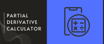 What Is a Partial Derivative Calculator? Explained for Beginners