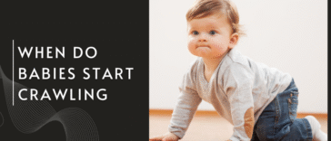 When Do Babies Start Crawling and What Comes Next?