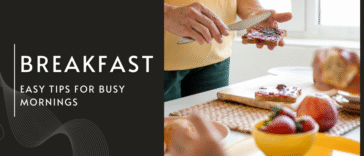 Breakfast Hacks: Easy Tips for Busy Mornings